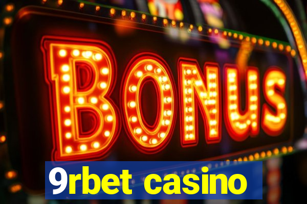 9rbet casino